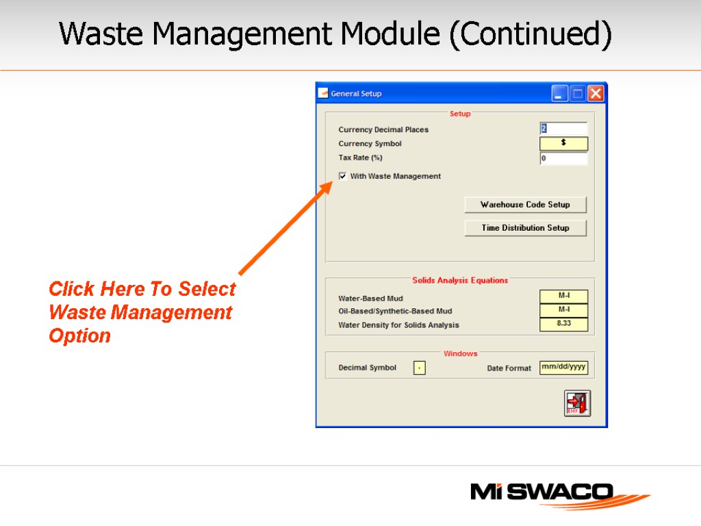 Click Here To Select Waste Management Option Waste Management Module (Continued)